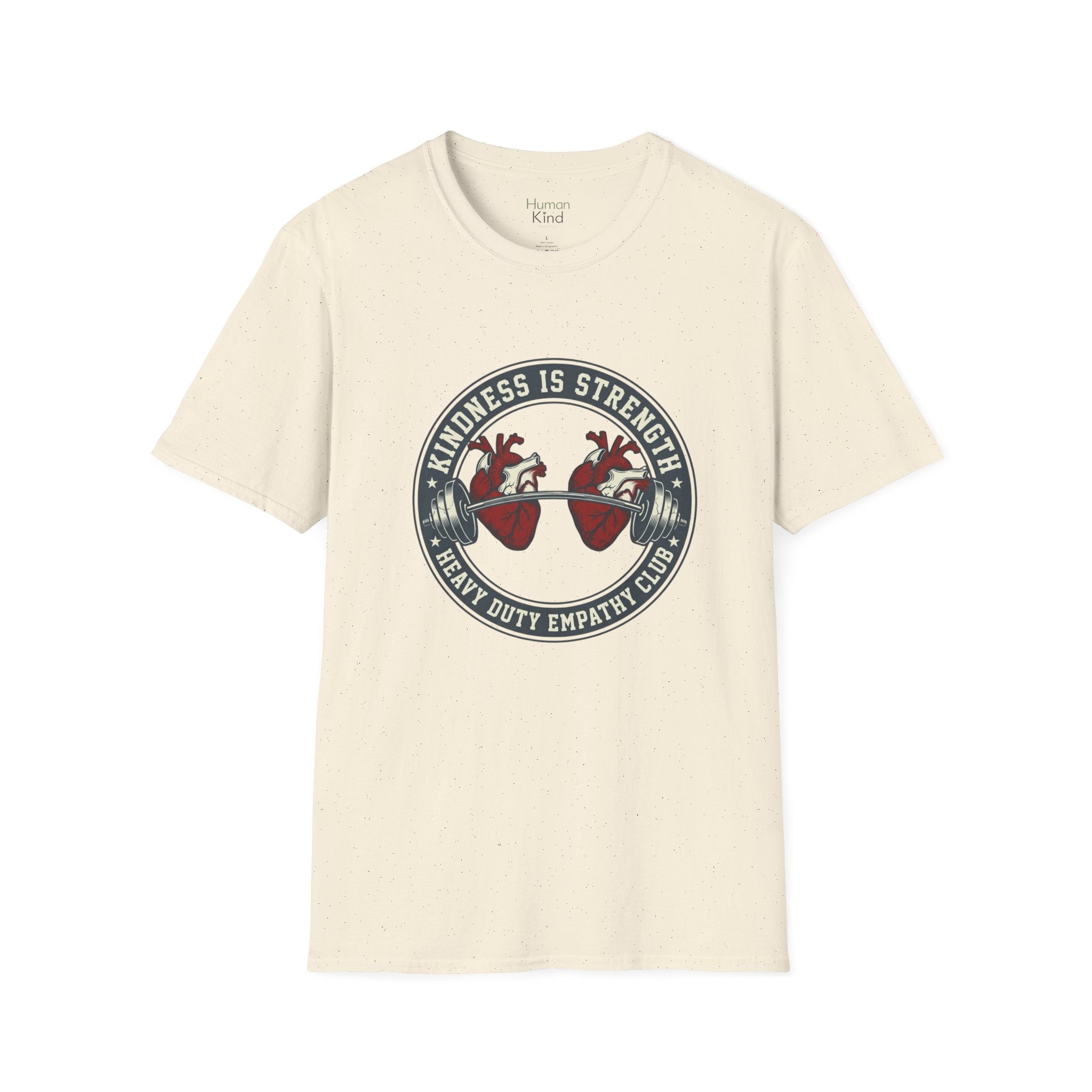 Kindness is Strength - Weights T-Shirt
