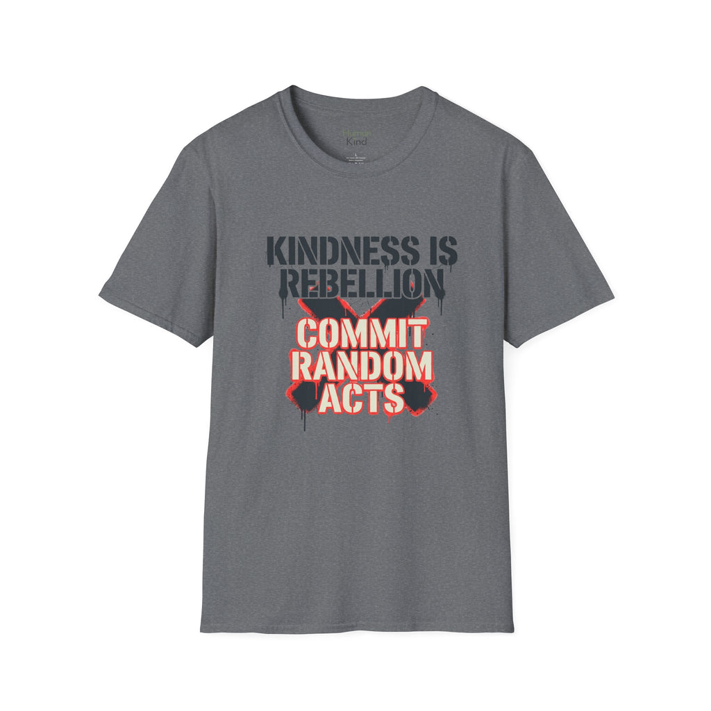 Kindness is Rebellion T-Shirt