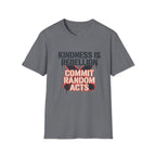 Kindness is Rebellion T-Shirt