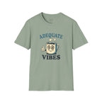 Adequate Vibes T-Shirt