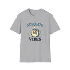 Adequate Vibes T-Shirt