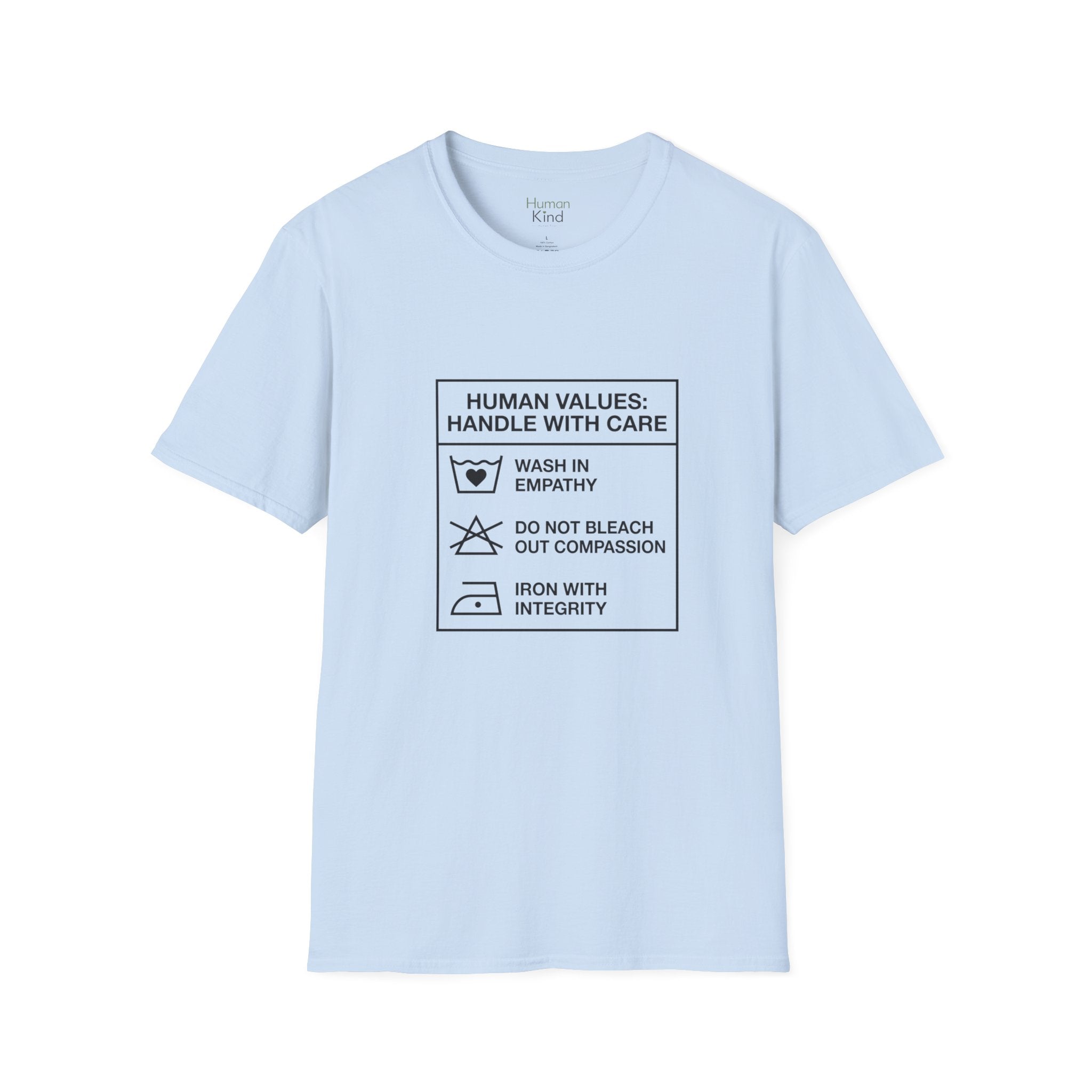 Human Values Handle with Care T-Shirt