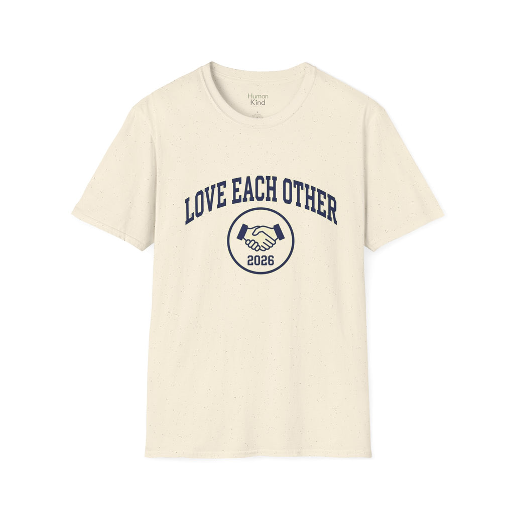 Love Each Other 2026 T-Shirt