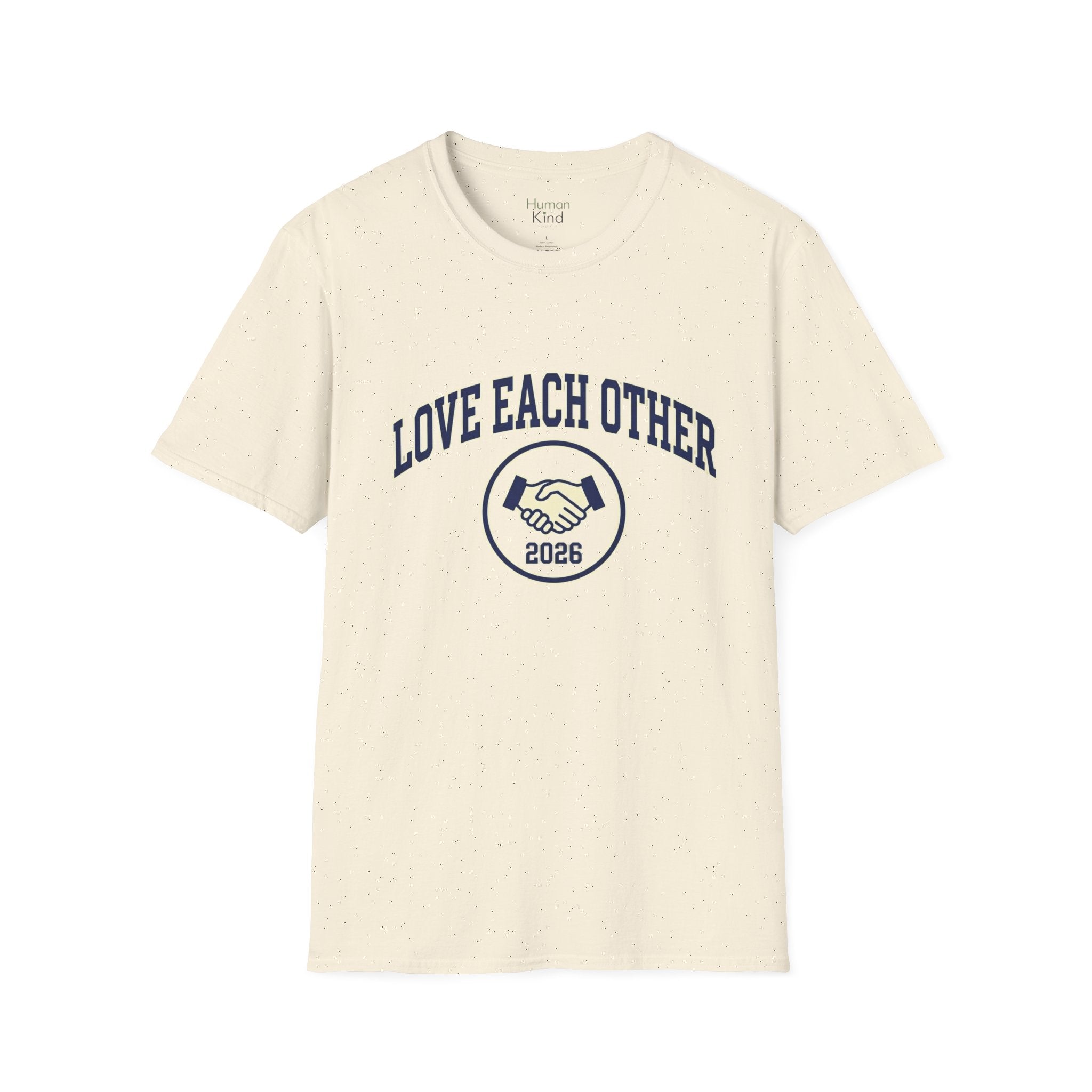 Love Each Other 2026 T-Shirt