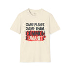 Same Planet Same Team - Bold T-Shirt