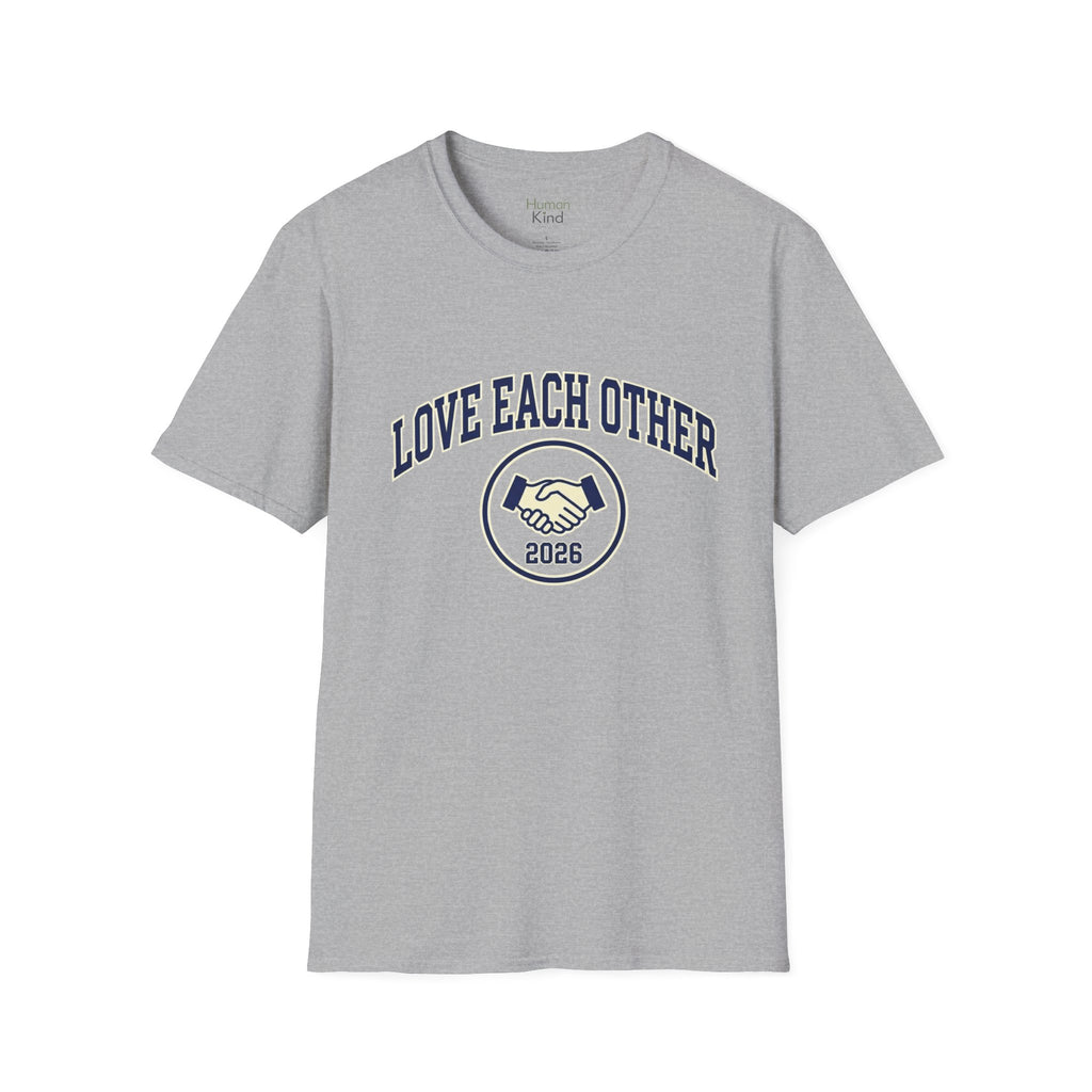Love Each Other 2026 T-Shirt