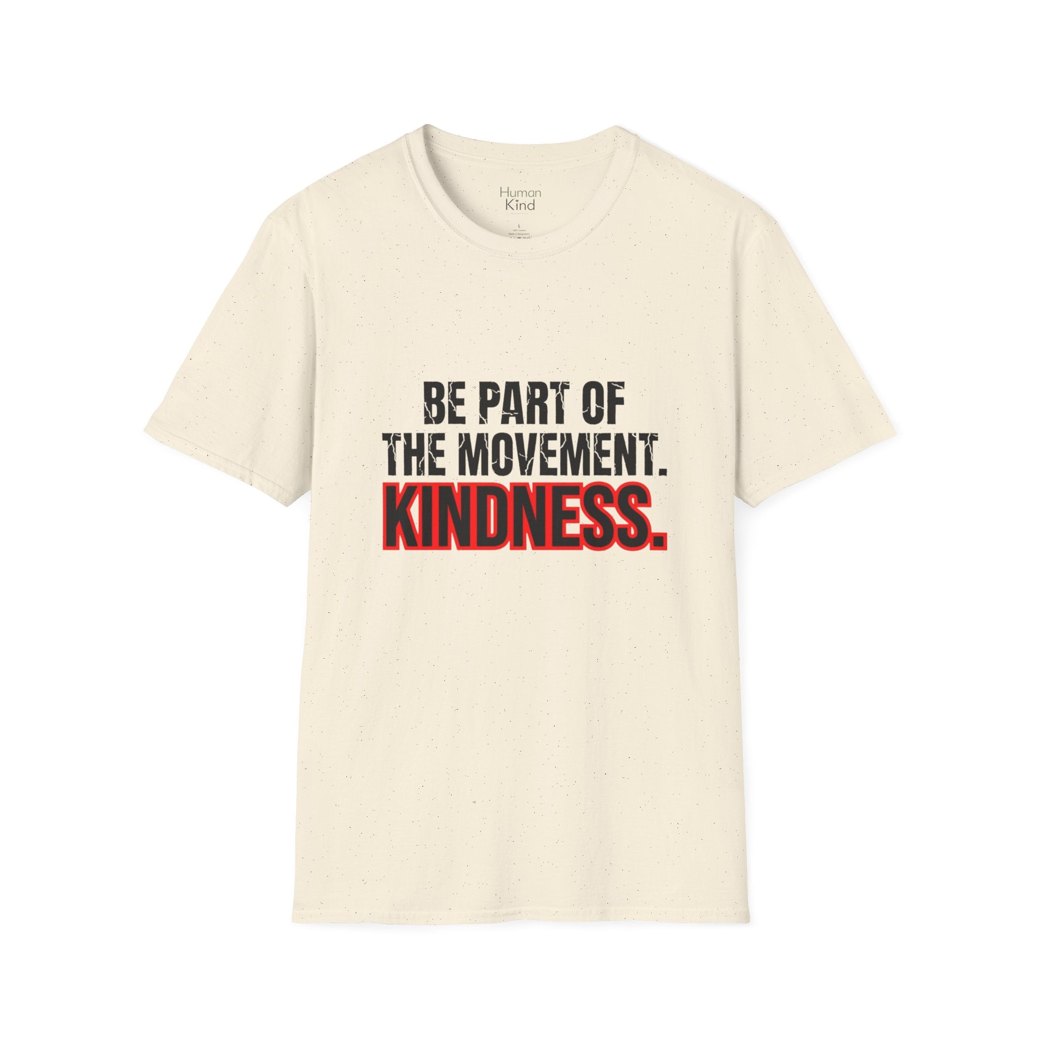Be Part of the Kindness Movement T-Shirt