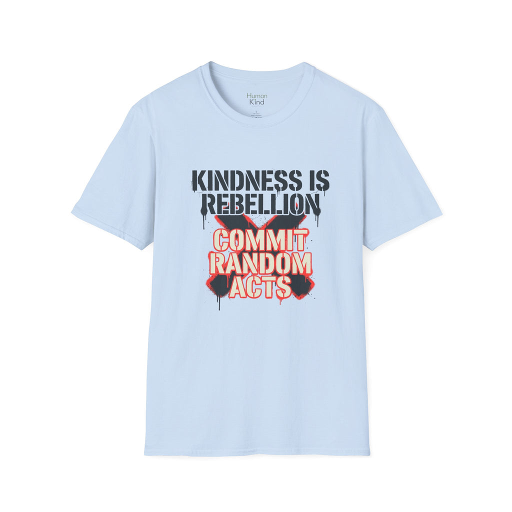 Kindness is Rebellion T-Shirt