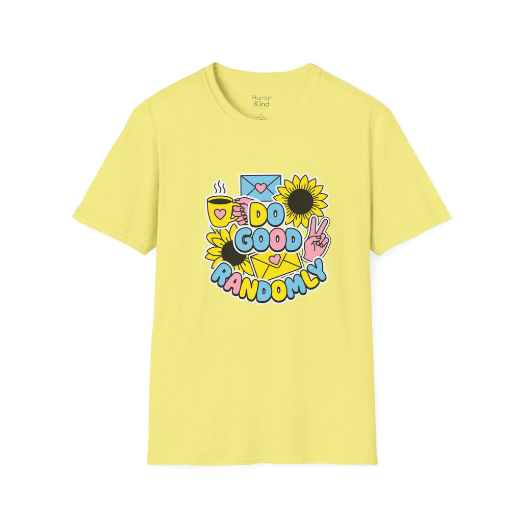 Do Good Randomly T-Shirt