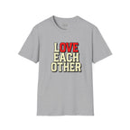 Love Each Other T-Shirt