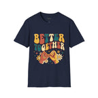 Better Together Retro T-Shirt