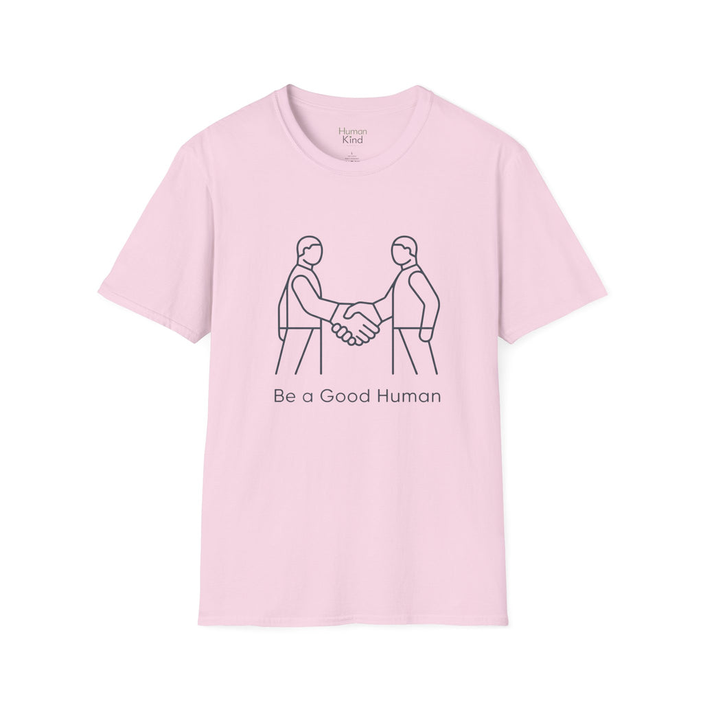 Be a Good Human - minimal handshake T-Shirt