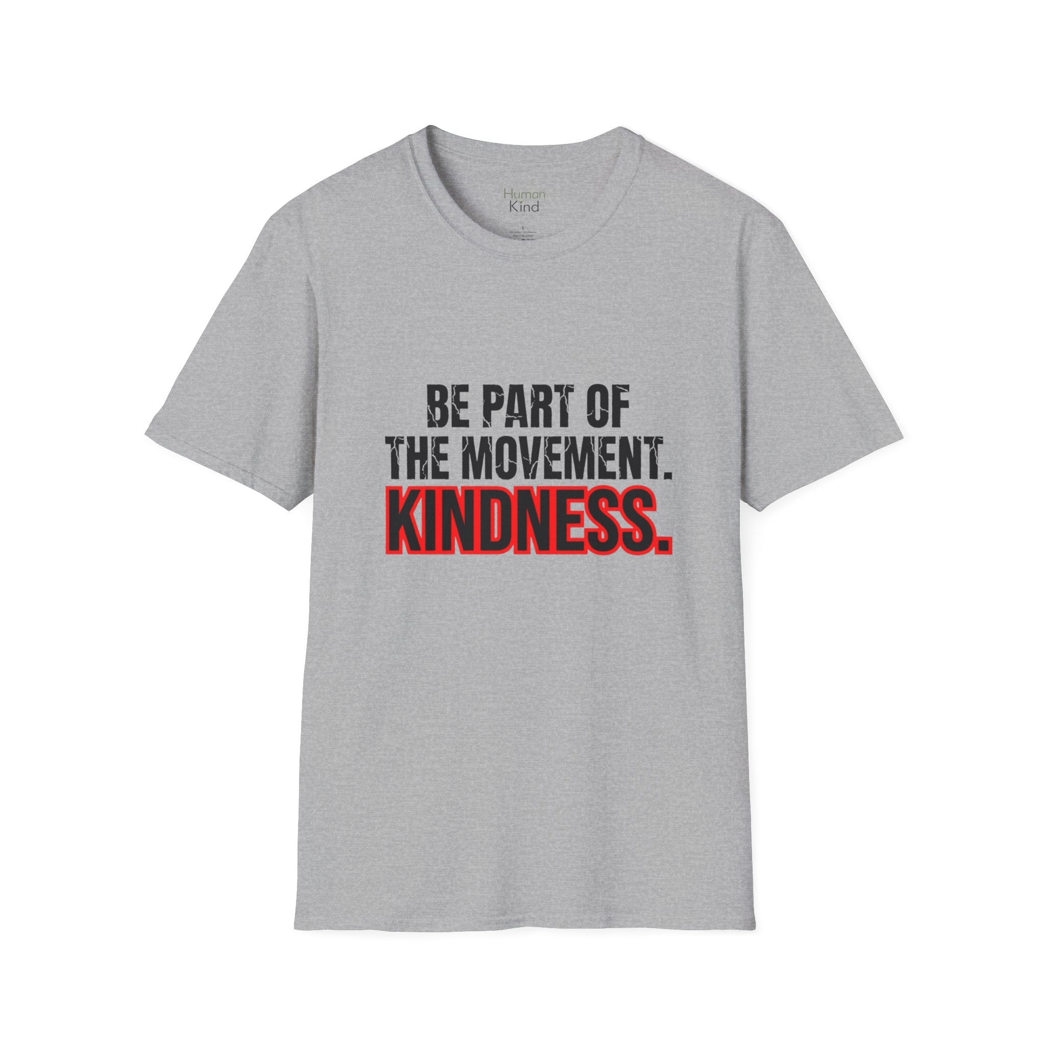 Be Part of the Kindness Movement T-Shirt