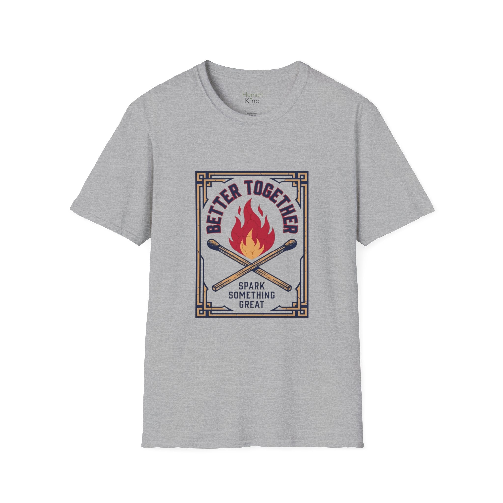 Better Together - Sparking Something Great T-Shirt