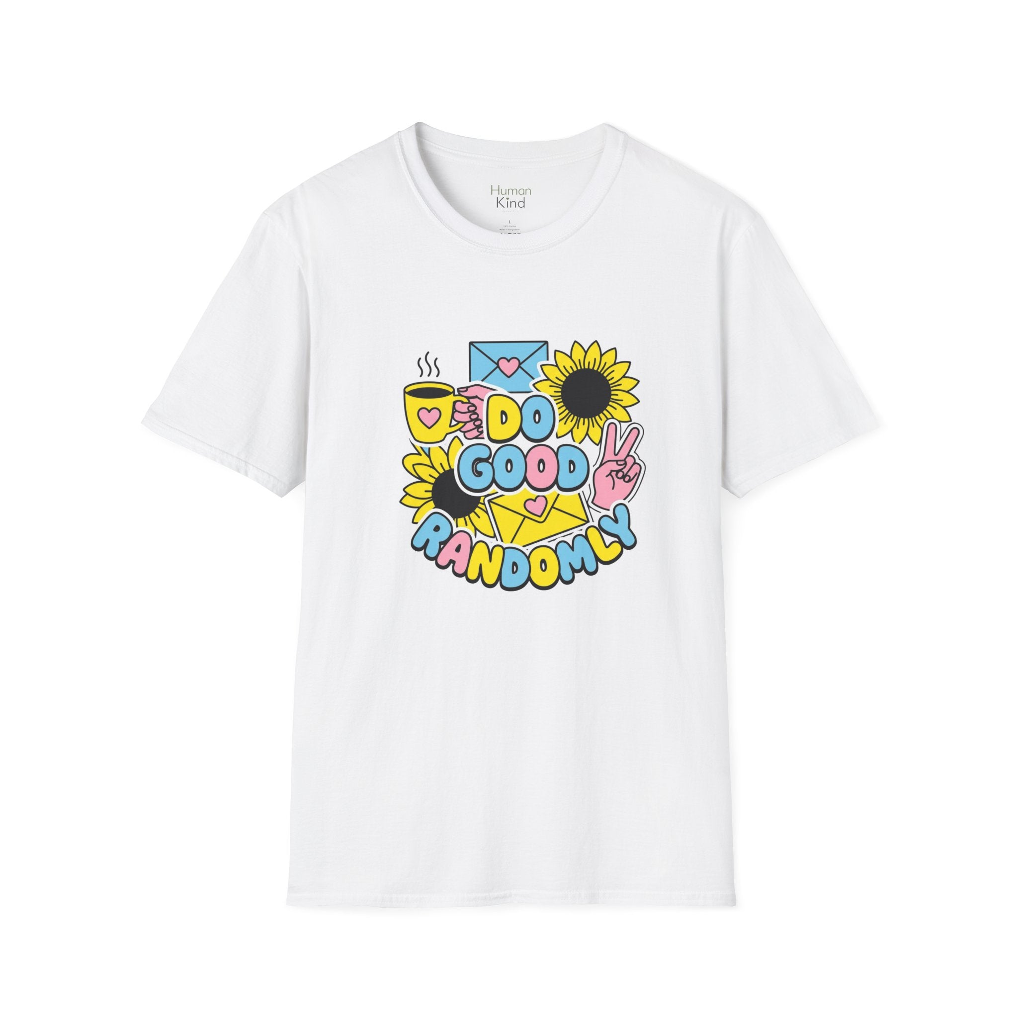 Do Good Randomly T-Shirt