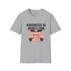 Kindness is Rebellion T-Shirt