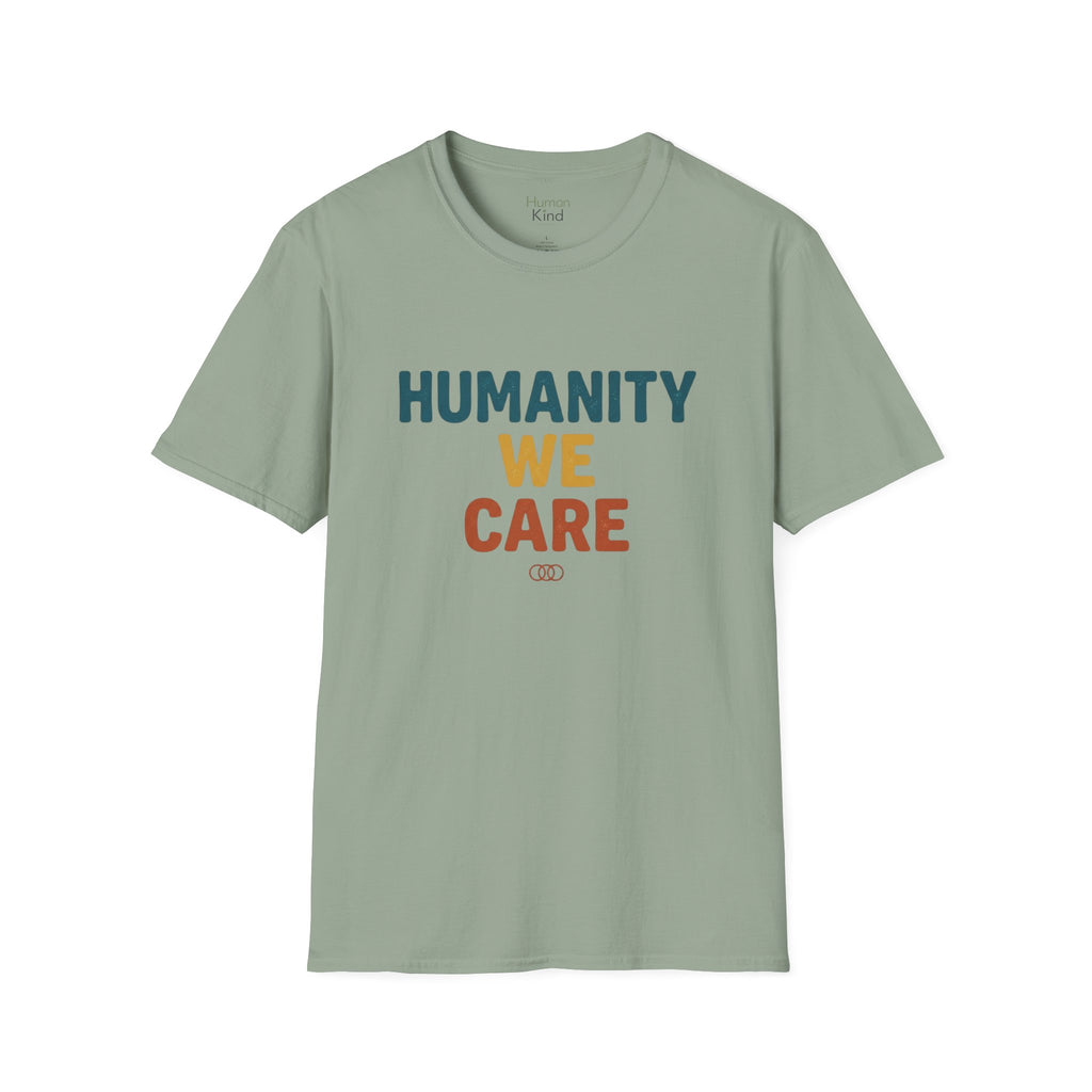 Humanity We Care - Text T-Shirt