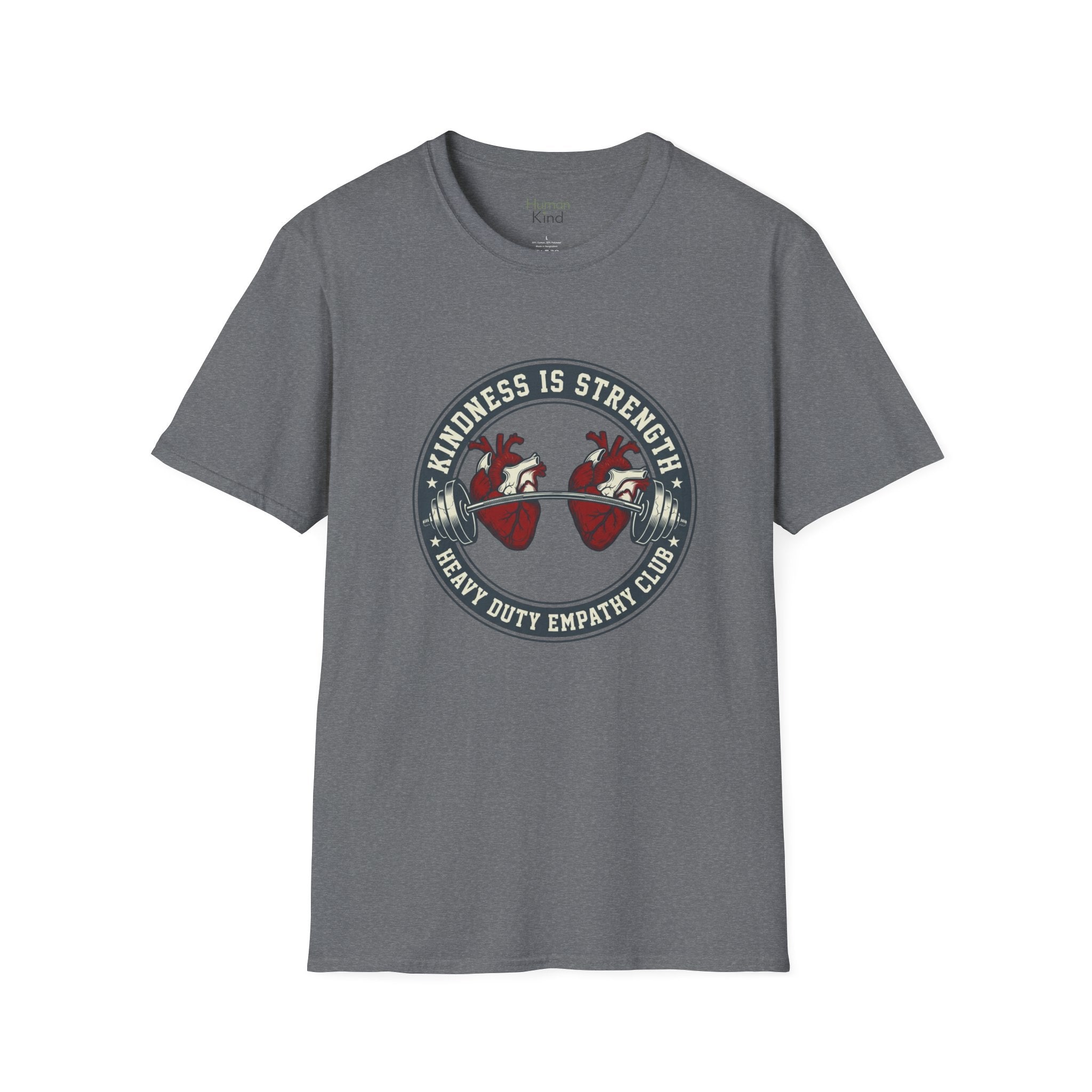 Kindness is Strength - Weights T-Shirt