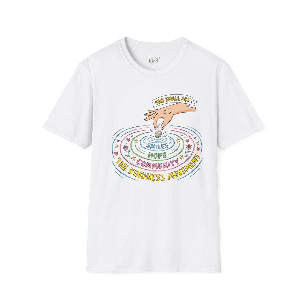 Kindness - One Small Act T-Shirt