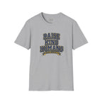Raise Kind Humans T-Shirt