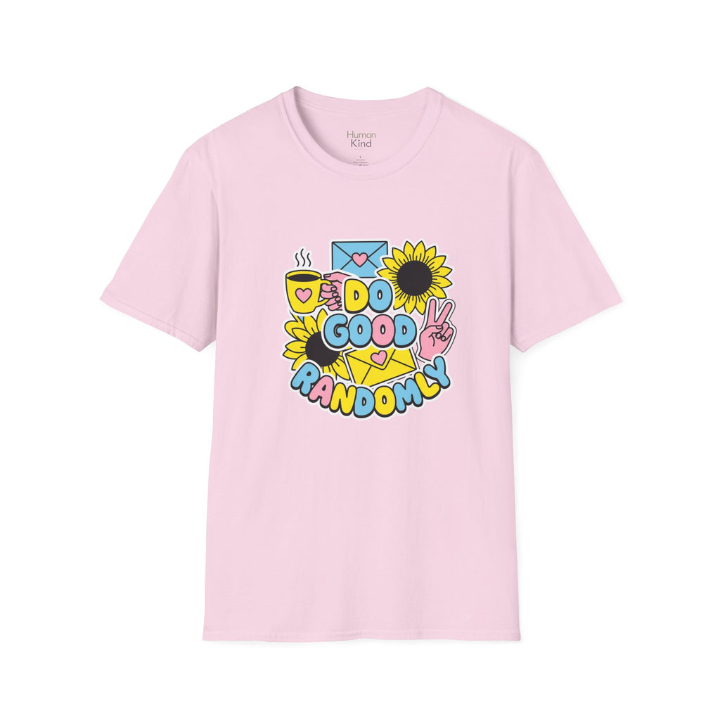 Do Good Randomly T-Shirt
