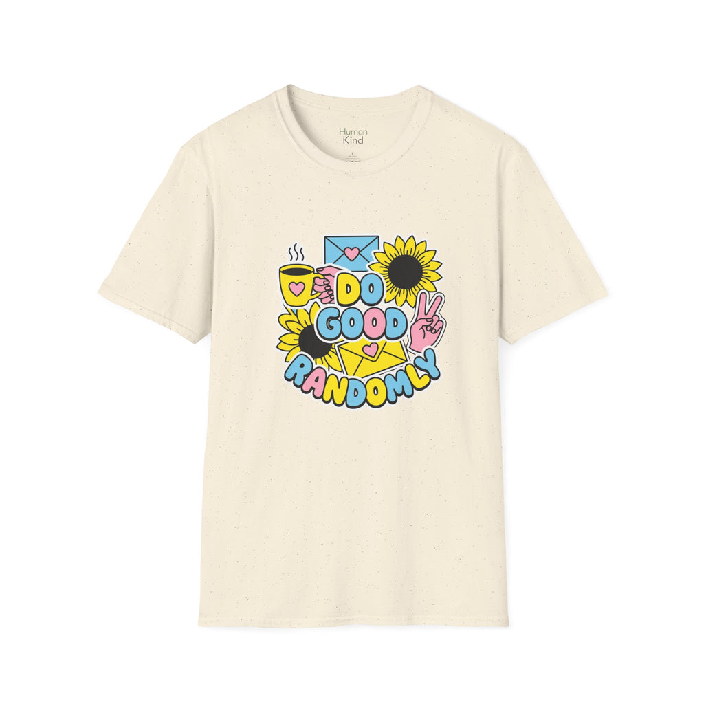 Do Good Randomly T-Shirt