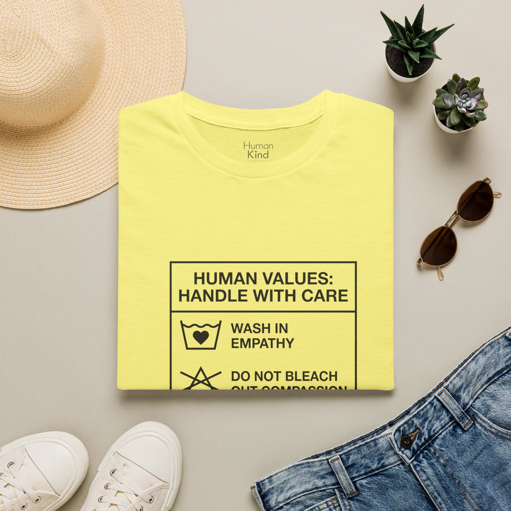 Human Values Handle with Care T-Shirt
