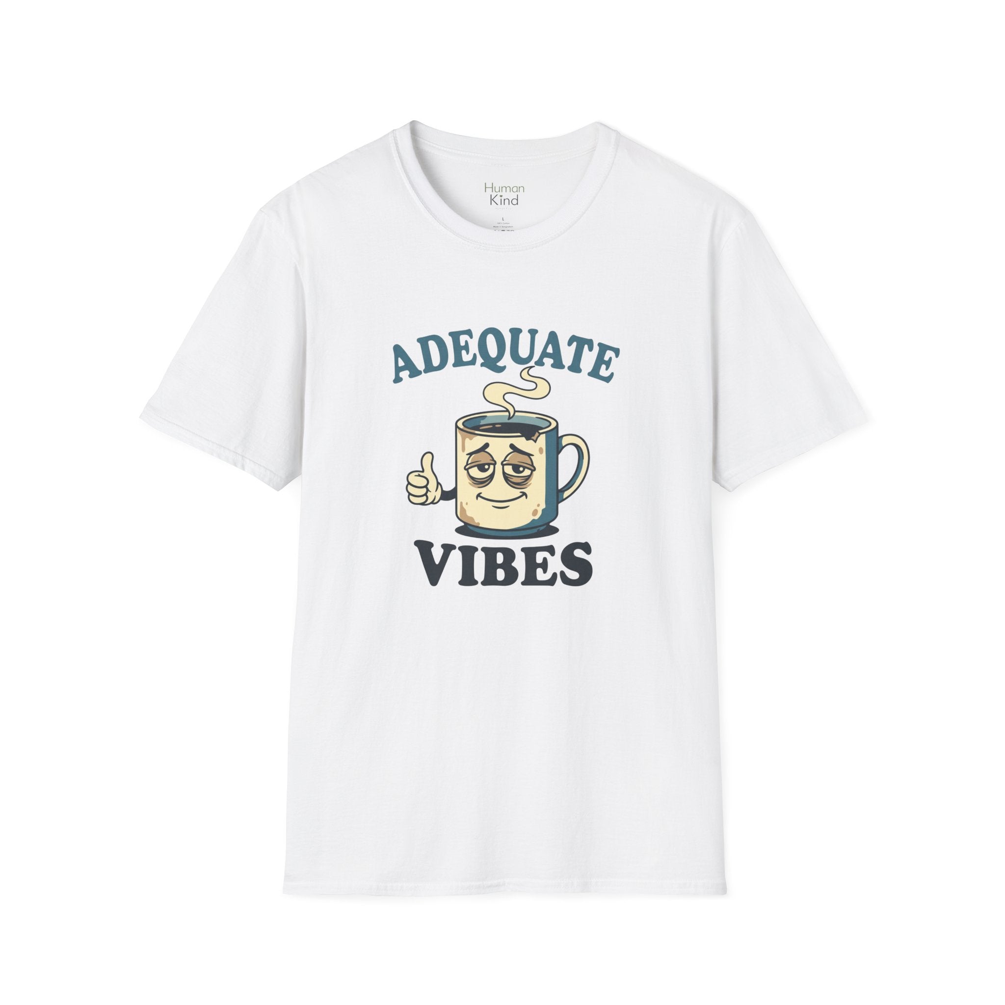 Adequate Vibes T-Shirt