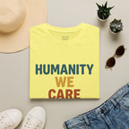 Humanity We Care - Text T-Shirt