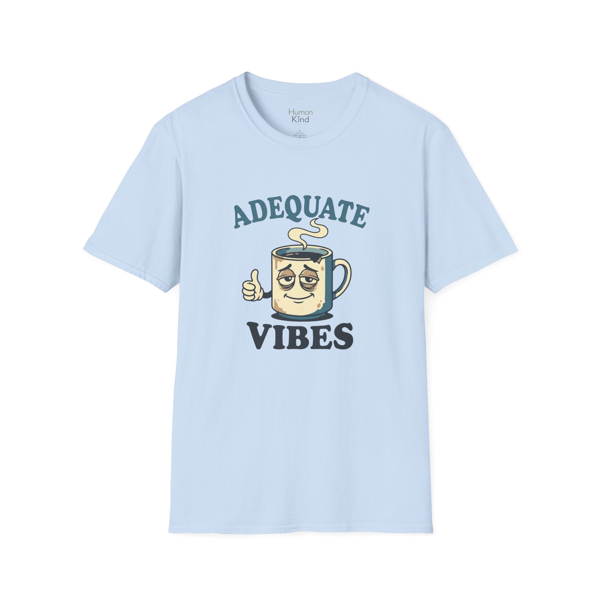 Adequate Vibes T-Shirt