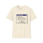 System Alert - Wifi Not Found T-Shirt