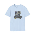 Raise Kind Humans T-Shirt