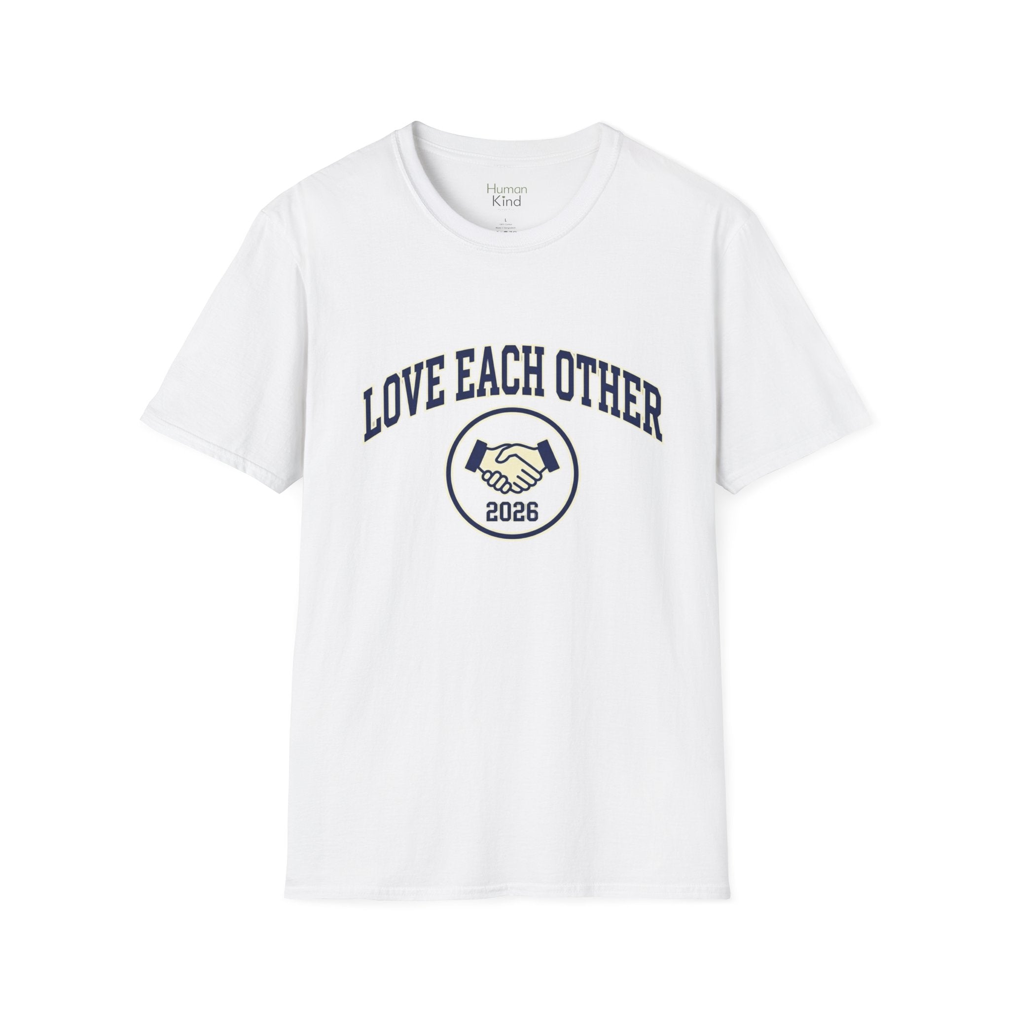 Love Each Other 2026 T-Shirt