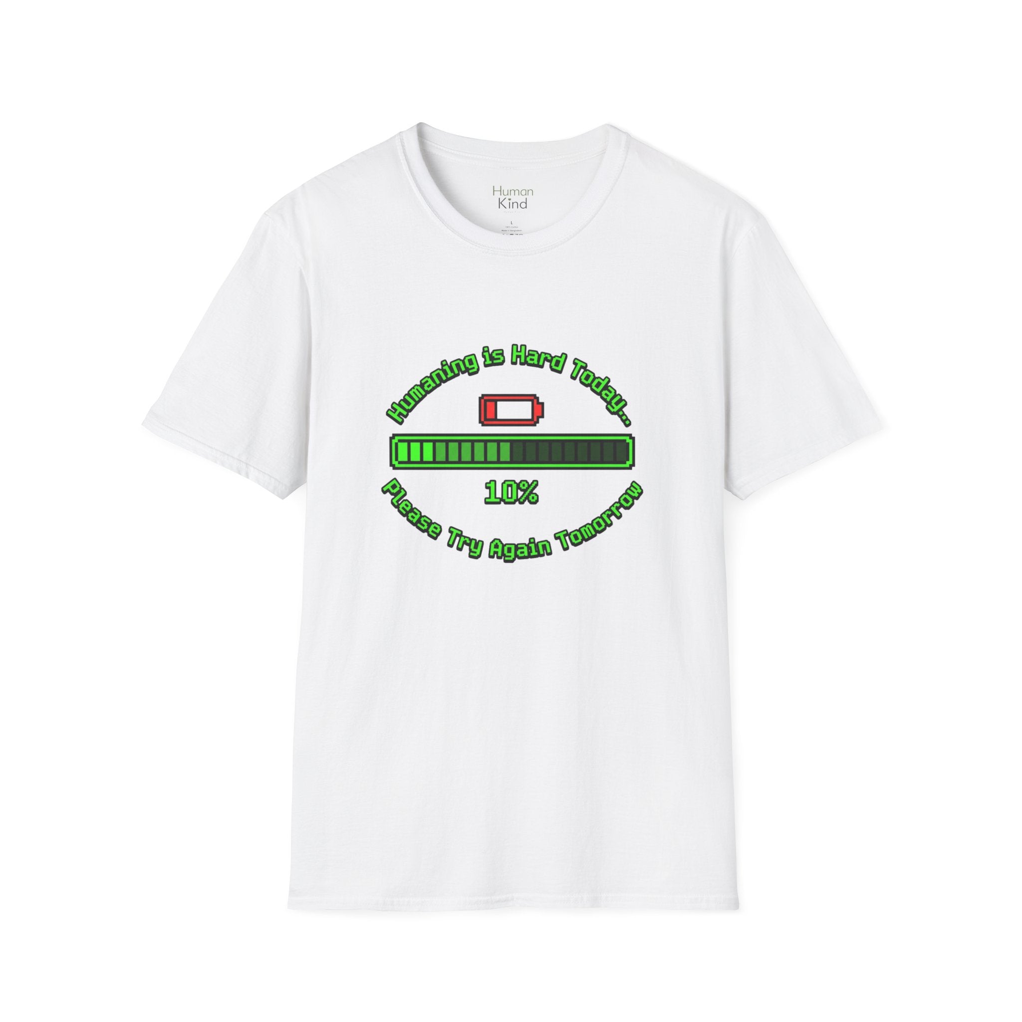 Humaning Is Hard T-Shirt