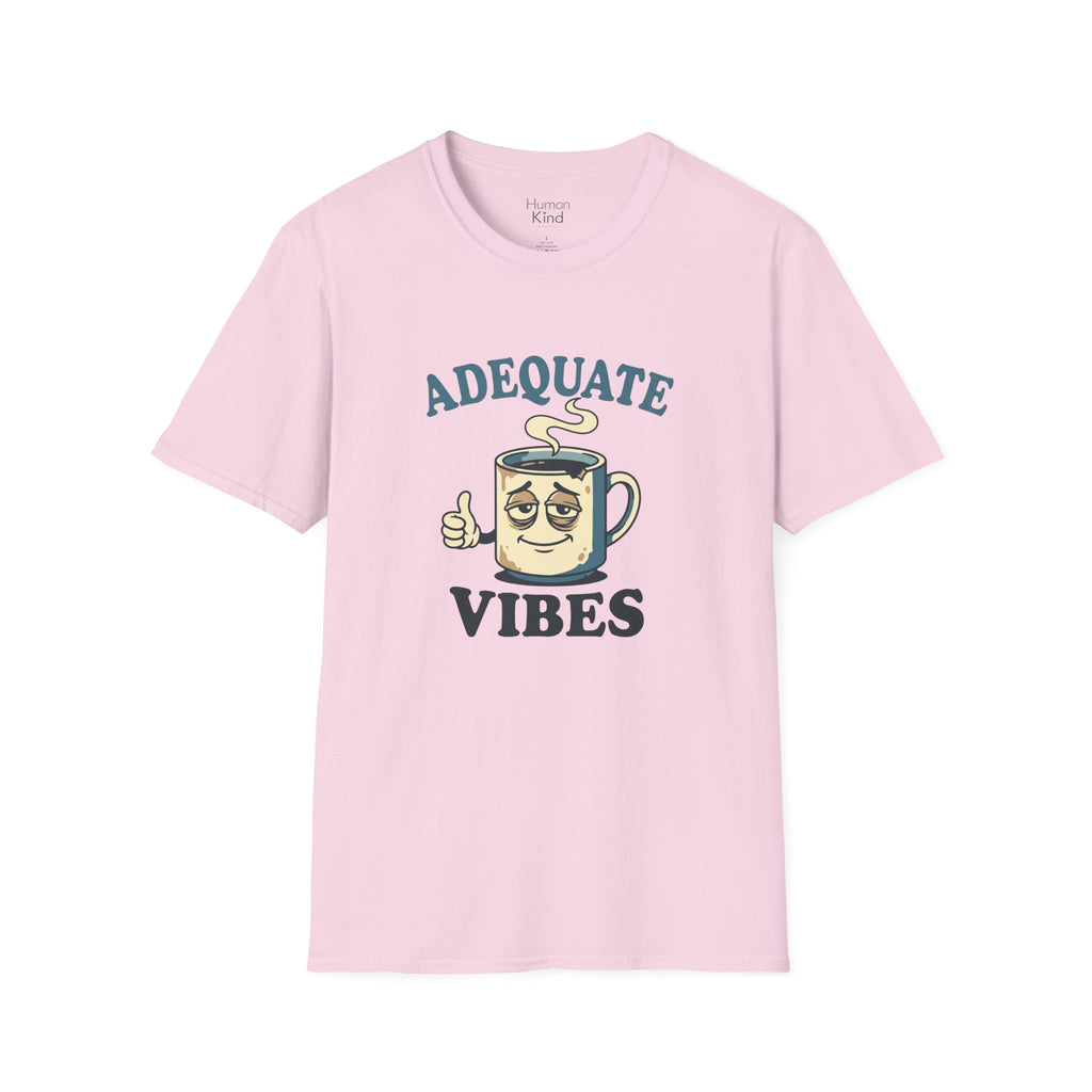 Adequate Vibes T-Shirt