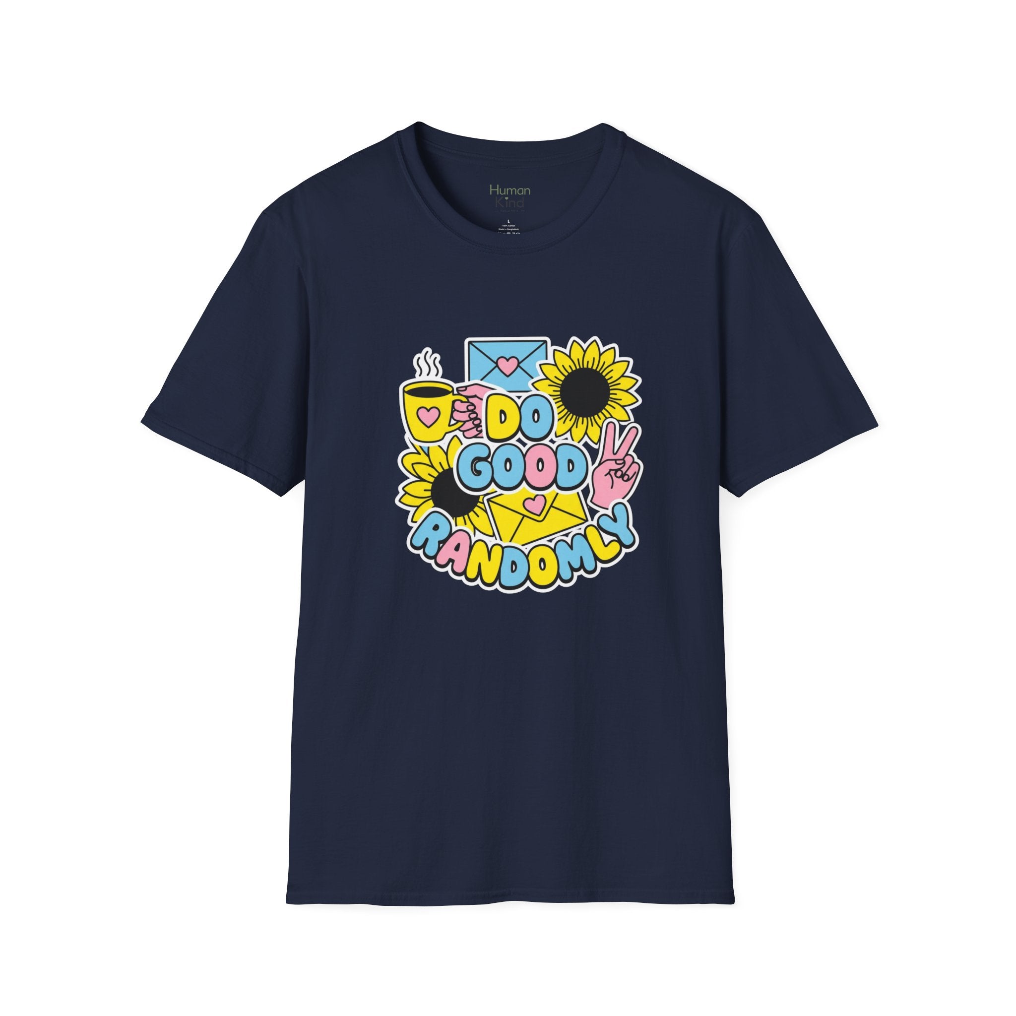 Do Good Randomly T-Shirt