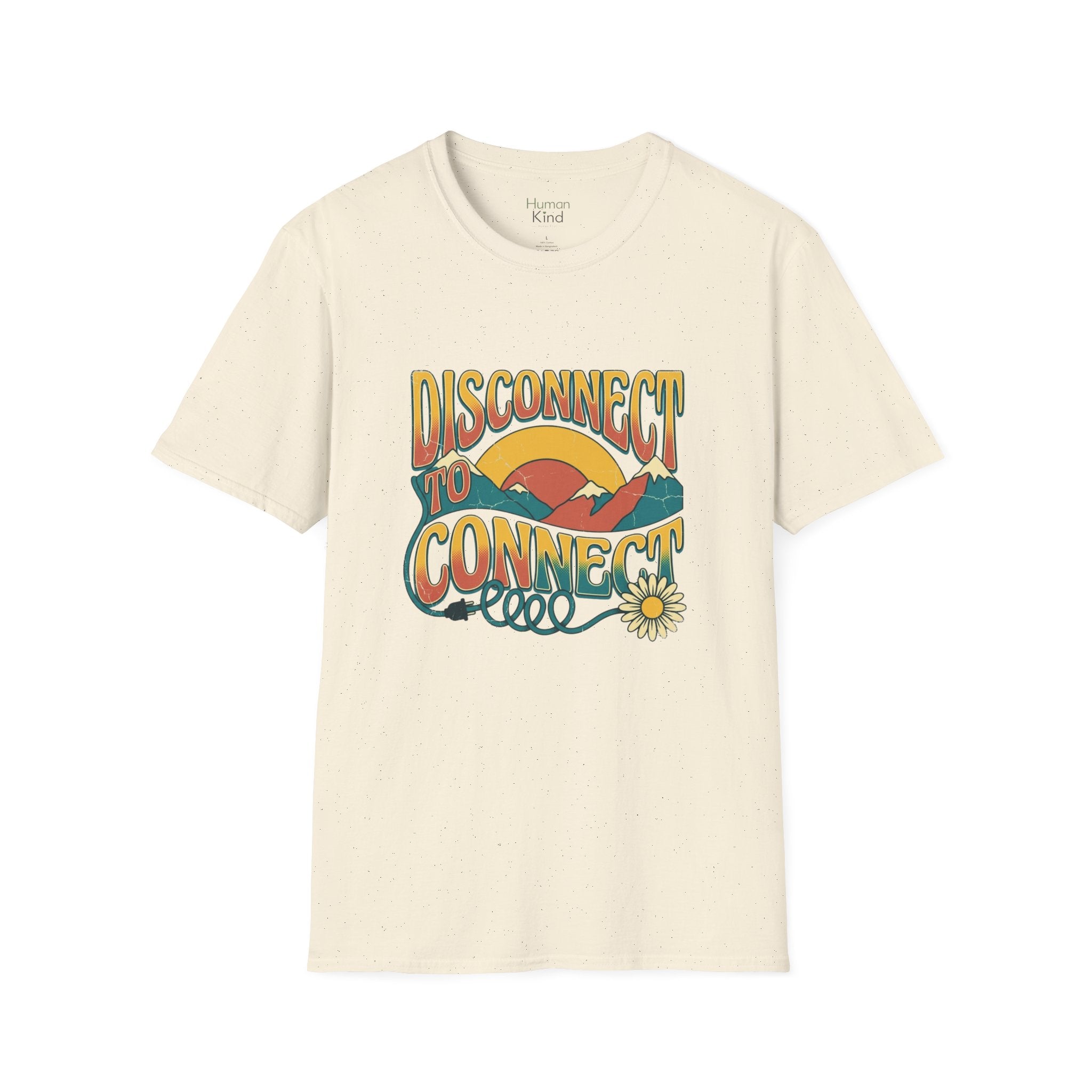 Disconnect to Connect T-Shirt