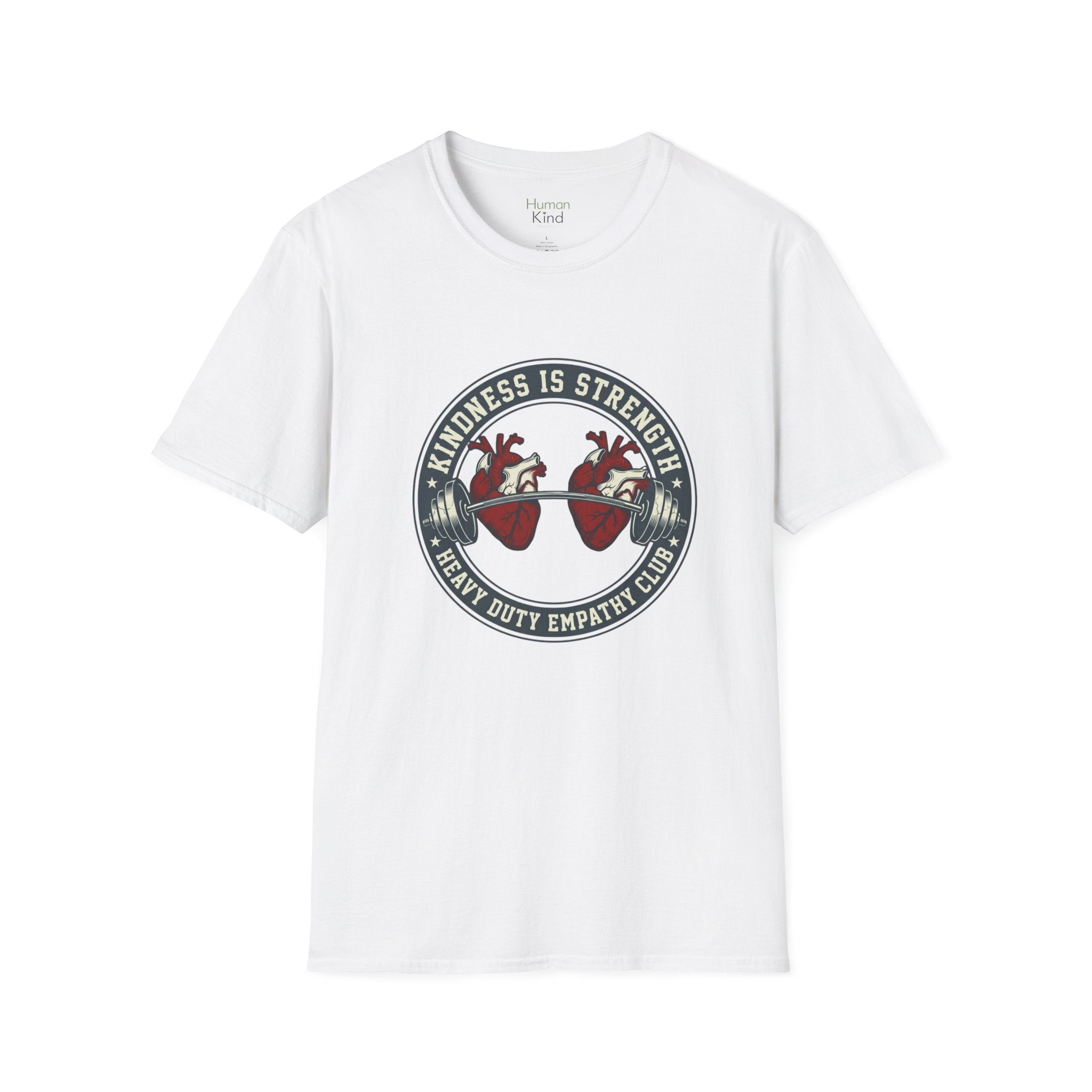 Kindness is Strength - Weights T-Shirt