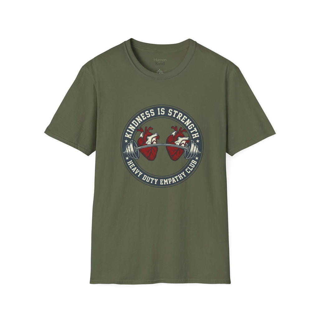 Kindness is Strength - Weights T-Shirt