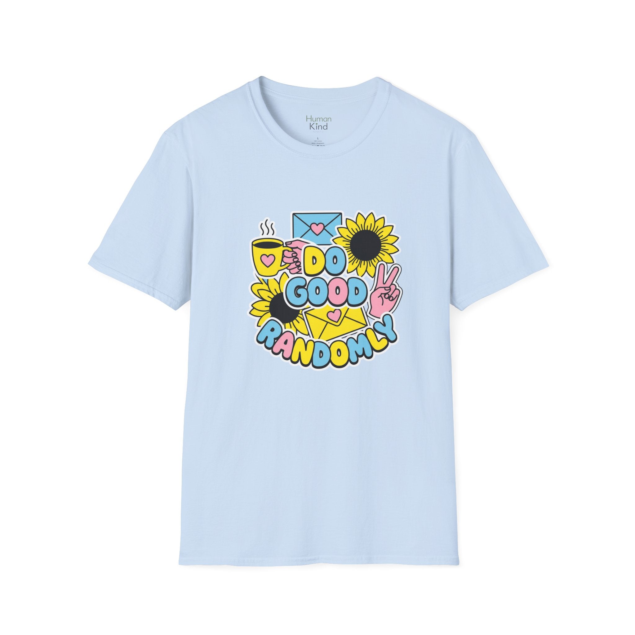 Do Good Randomly T-Shirt