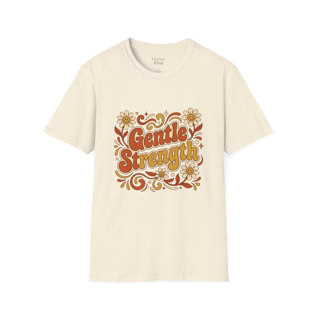 Gentle Strength - Retro T-Shirt