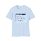 System Alert - Wifi Not Found T-Shirt
