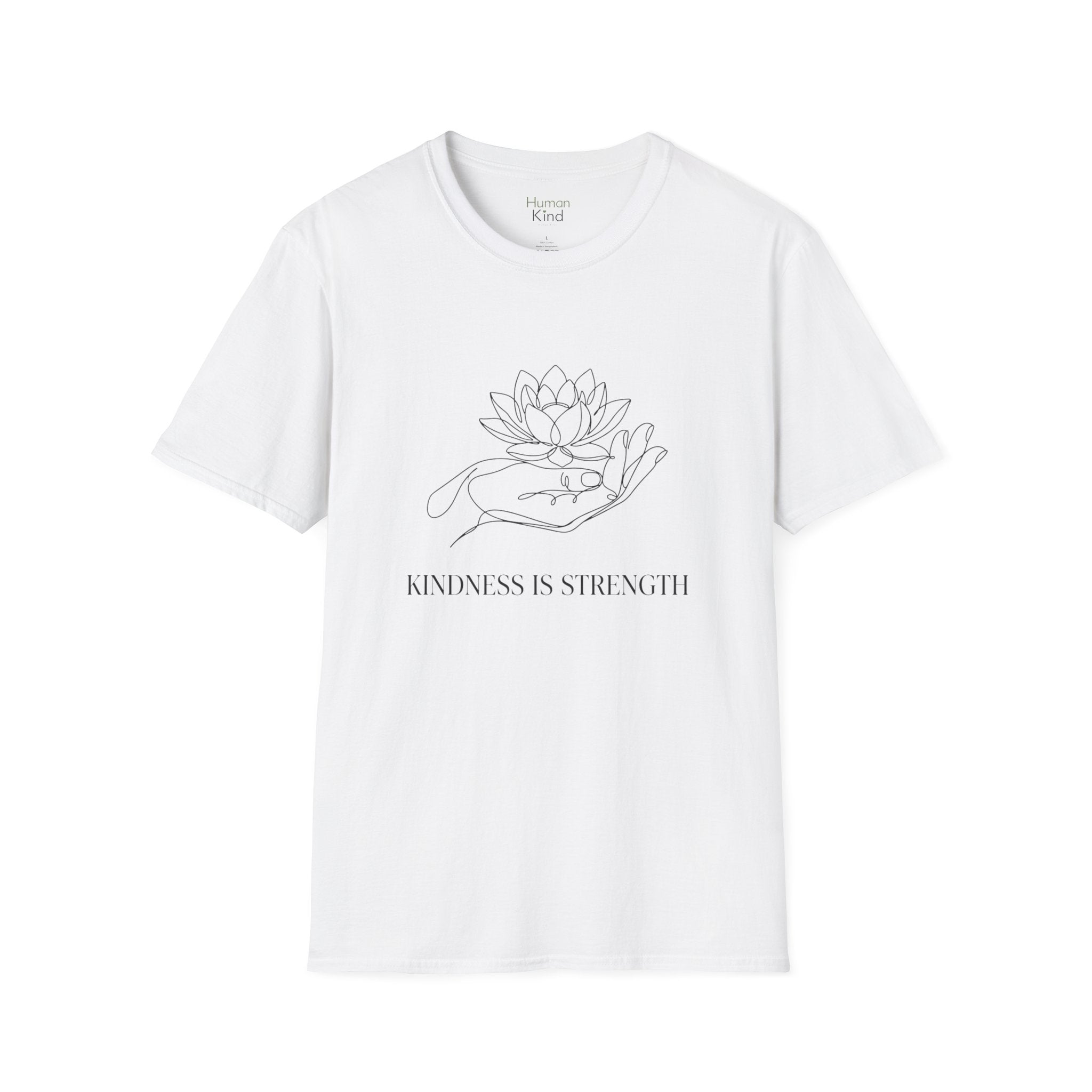 Kindness is Strength Minimal T-Shirt