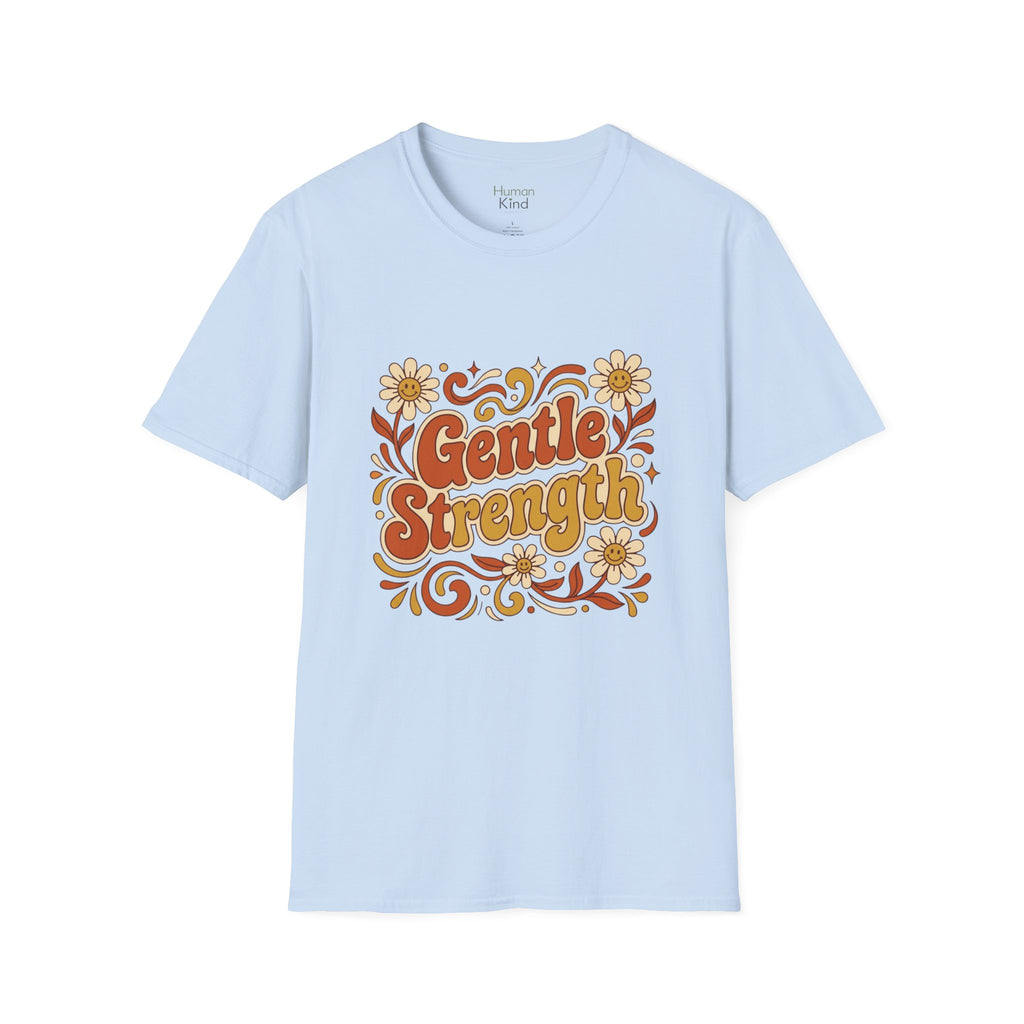 Gentle Strength - Retro T-Shirt