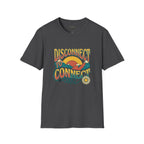 Disconnect to Connect T-Shirt