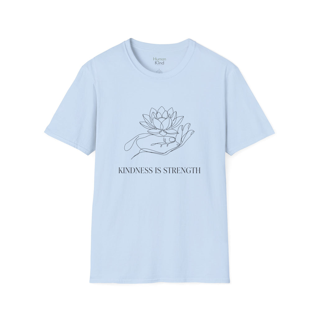 Kindness is Strength Minimal T-Shirt