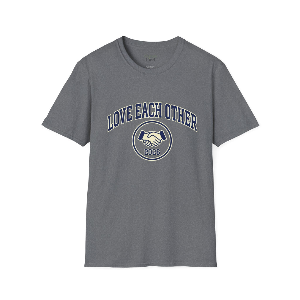 Love Each Other 2026 T-Shirt