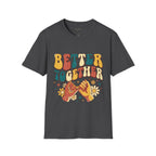 Better Together Retro T-Shirt