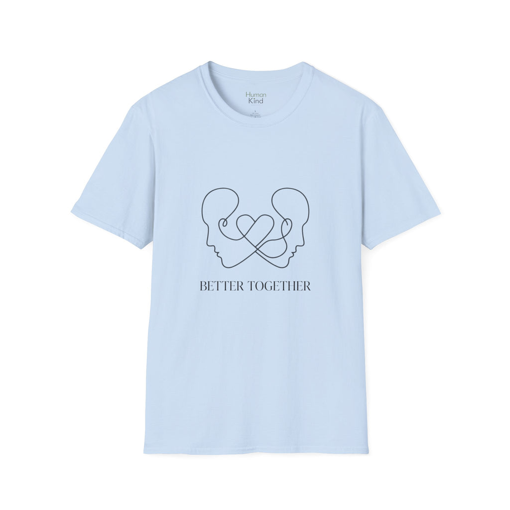 Better Together - Minimal T-Shirt