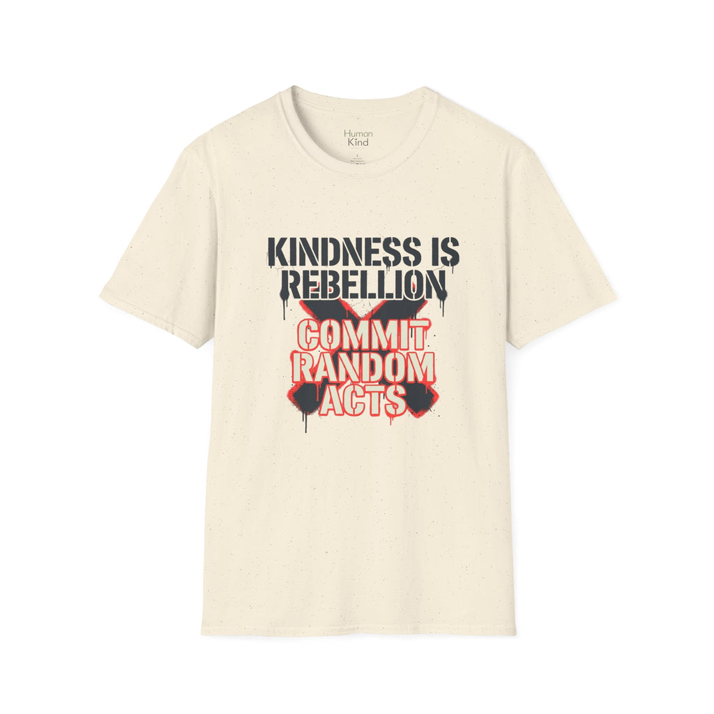 Kindness is Rebellion T-Shirt